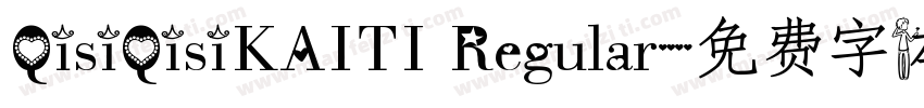 QisiQisiKAITI Regular字体转换